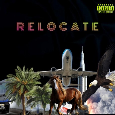 Relocate (feat. Mikeflowarts) | Boomplay Music