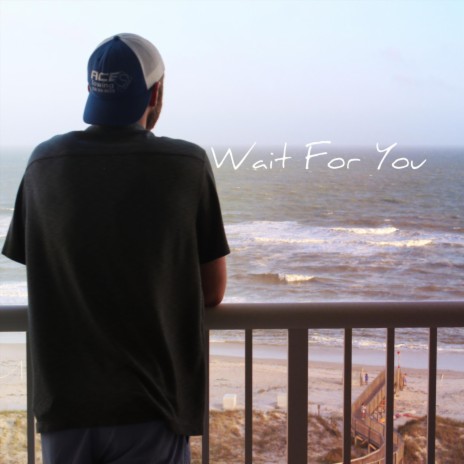 Wait for You | Boomplay Music