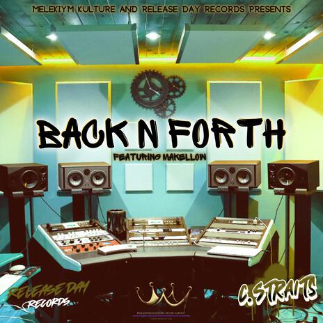 BACK N FORTH ft. MAKELLOW | Boomplay Music