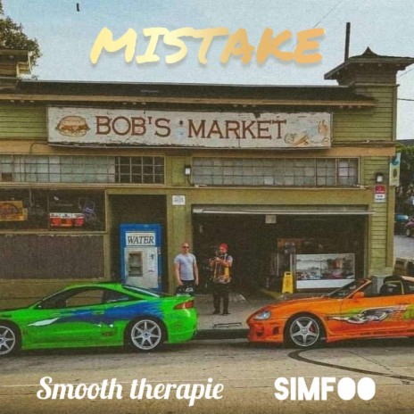 Mistake ft. SIMFOO | Boomplay Music