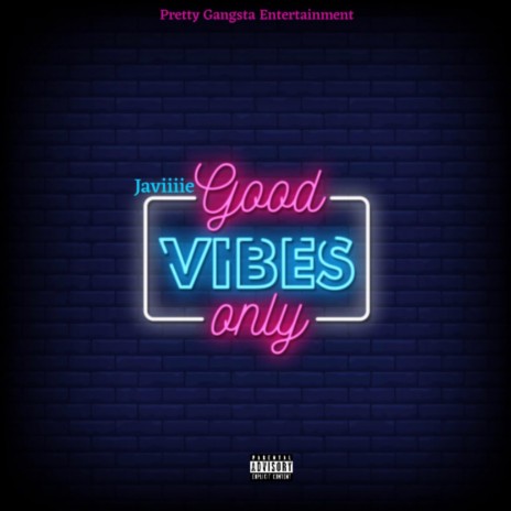 Good Vibes Only | Boomplay Music