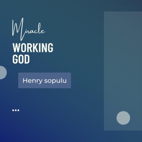 Miracle working God | Boomplay Music