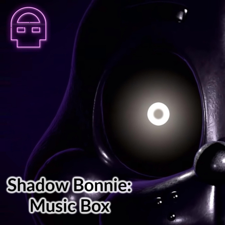 Shadow Bonnie Music Box (Original) | Boomplay Music