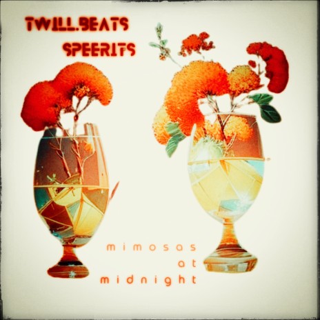 Mimosas at Midnight ft. speerits | Boomplay Music