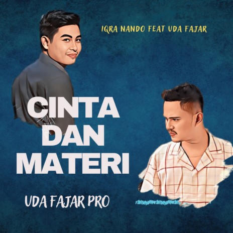 Cinta Dan Materi ft. Uda Fajar | Boomplay Music