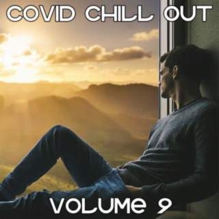 Covid Chill Out, Vol. 9