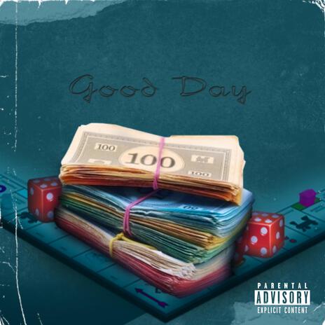 Good Day | Boomplay Music