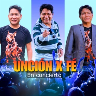 Unción X Fé