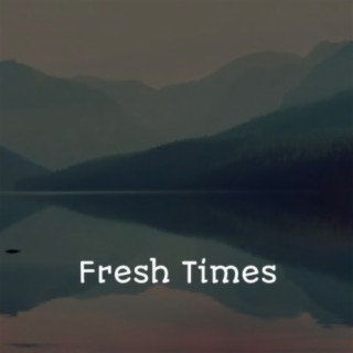 Fresh Times