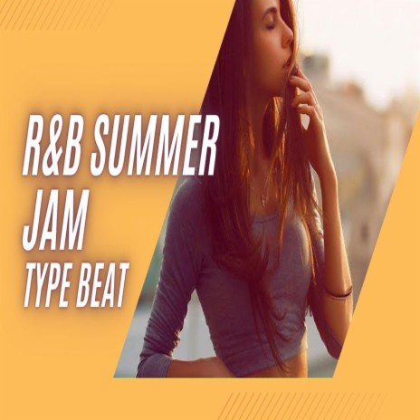 R&B Summer Jam Type Beat