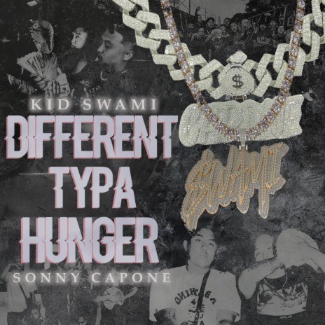 Different Typa Hunger ft. Sonny Capone | Boomplay Music