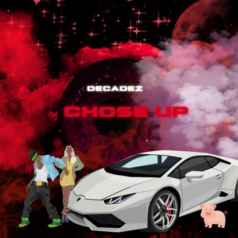 Chose Up | Boomplay Music