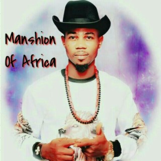 Manshion Of Africa