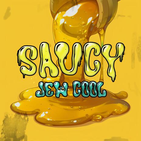 SAUCY (Jew Cool) ft. Levi Paris | Boomplay Music