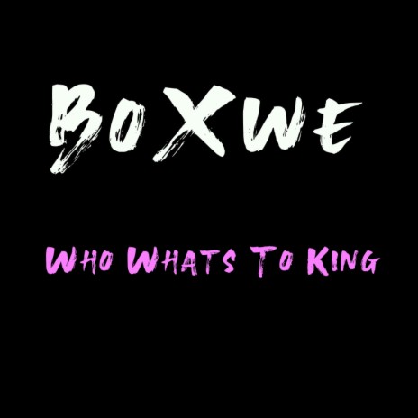 Who whats to be king | Boomplay Music