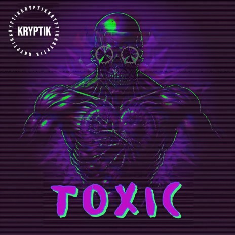 Toxic | Boomplay Music