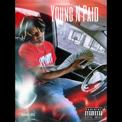 Young N Paid | Boomplay Music