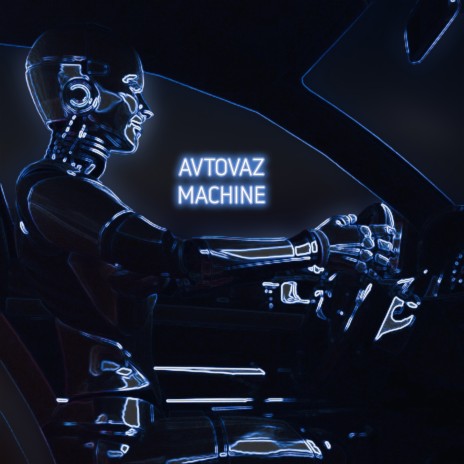 Avtovaz Machine | Boomplay Music