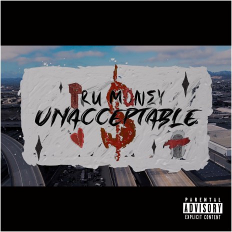 Unacceptable | Boomplay Music