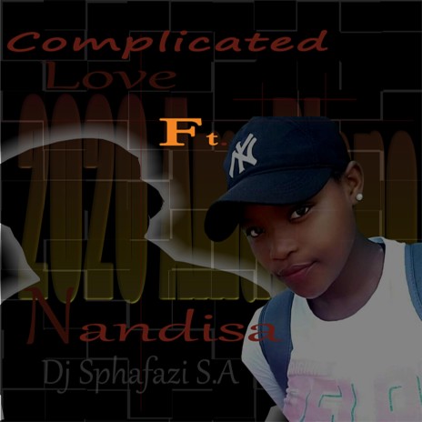 Complicated Love (feat. Nandisa) (Radio edit) | Boomplay Music