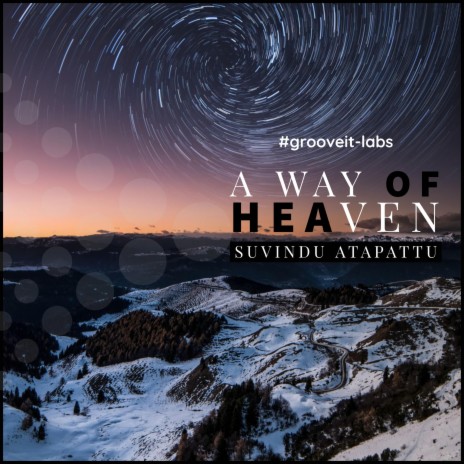 A Way of Heaven | Boomplay Music