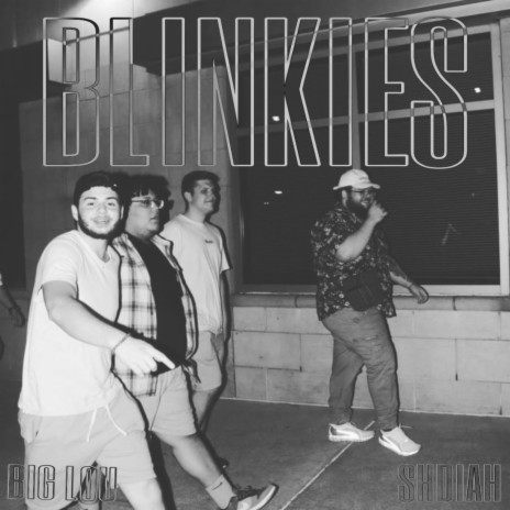 Blinkies ft. SHDIAH | Boomplay Music