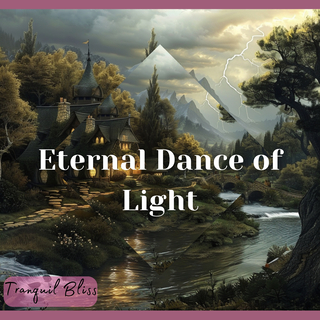 Eternal Dance of Light