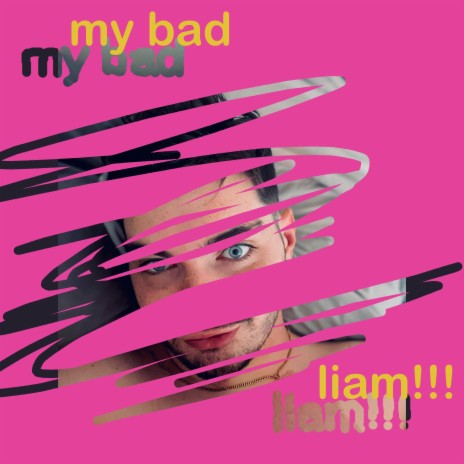 my bad | Boomplay Music
