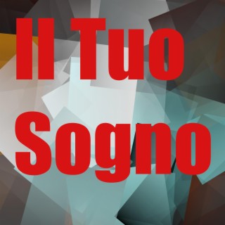 Il Tuo Sogno