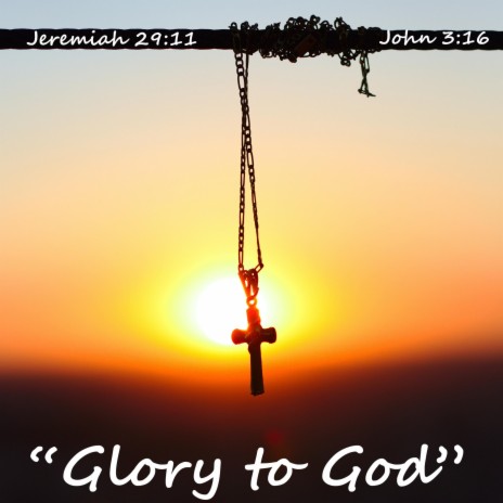 Glory to God | Boomplay Music