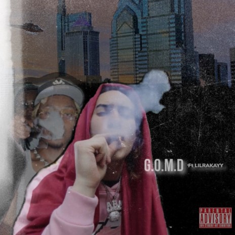 G.O.M.D ft. Lil Rakayy