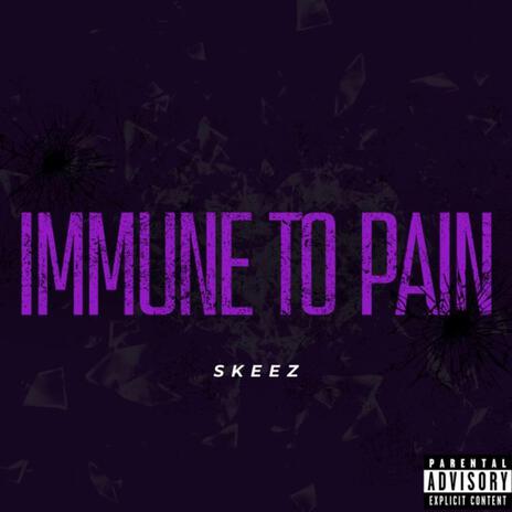 ImmuneTo Pain | Boomplay Music