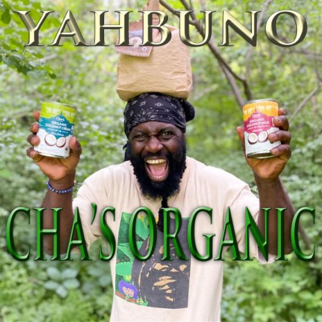 Cha's Organic | Boomplay Music