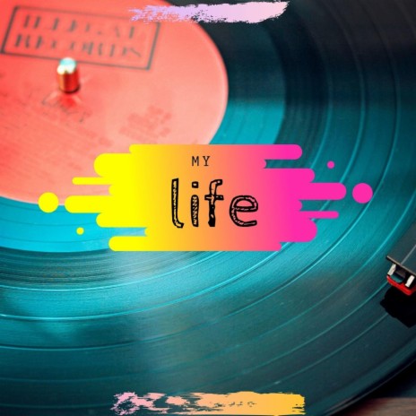 My Life | Boomplay Music