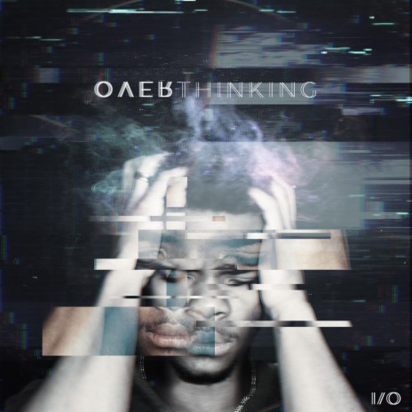 Overthinking | Boomplay Music