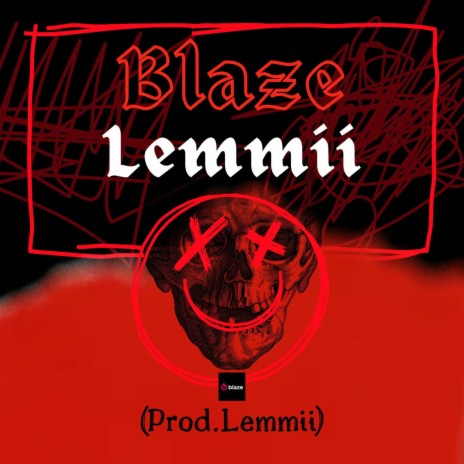 Blaze | Boomplay Music