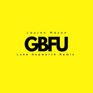 GBFU (Remix)