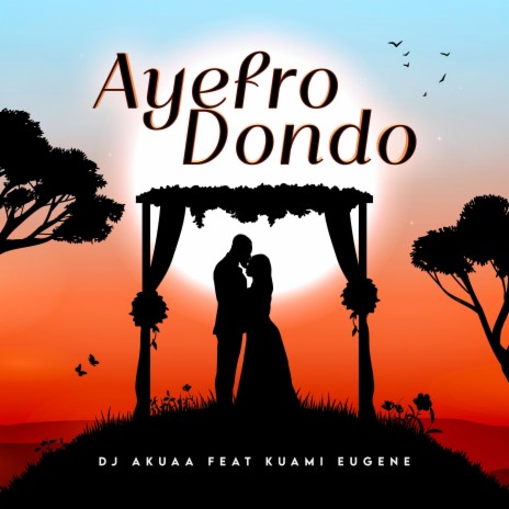 Ayefro Dondoo ft. Kuami Eugene | Boomplay Music