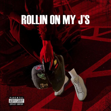 Rollin' on my J's | Boomplay Music