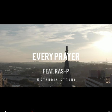 Every Prayer (God Body Muzic mix) ft. Ras-P