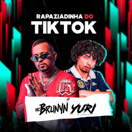 Rapaziadinha do Tiktok ft. Dj Yuri da Escócia | Boomplay Music