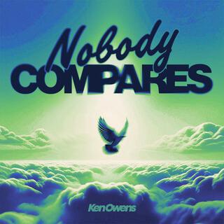 Nobody Compares