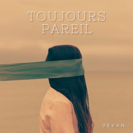 Toujours Pareil | Boomplay Music