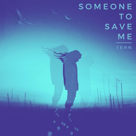 Someone To Save Me | Boomplay Music