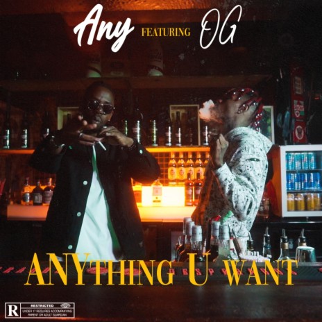 ANYthing U Want (feat. Ogwaa French Boy) | Boomplay Music