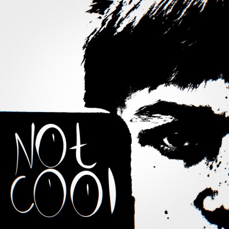 Not Cool | Boomplay Music