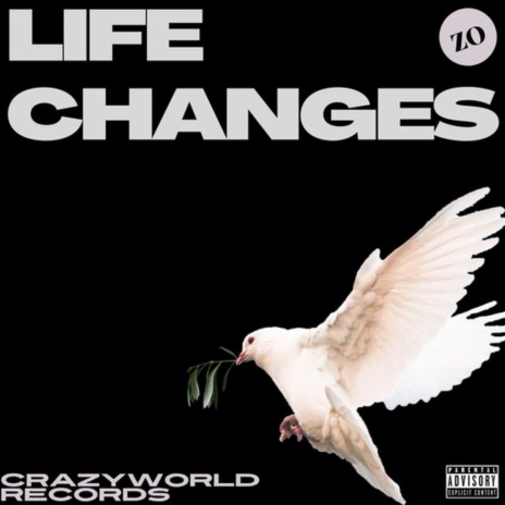 Life Changes | Boomplay Music