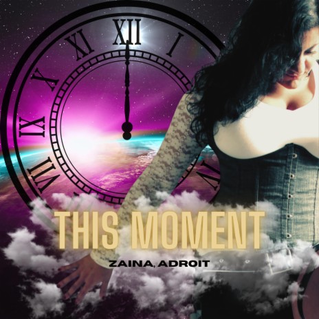 This Moment ft. ADROIT | Boomplay Music