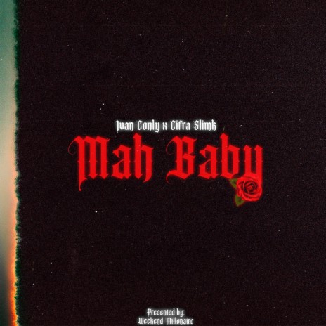 Mah Baby ft. Cifra Slimk | Boomplay Music