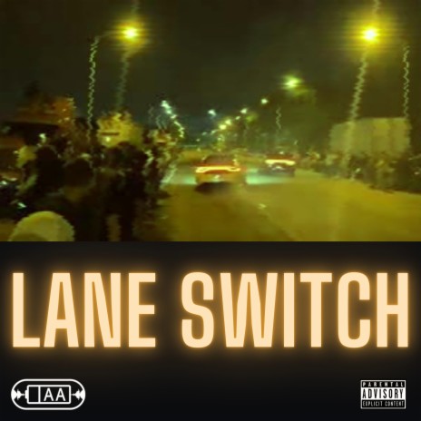 Lane Switch ft. DS Quattro | Boomplay Music